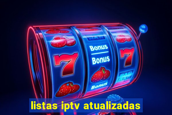 listas iptv atualizadas